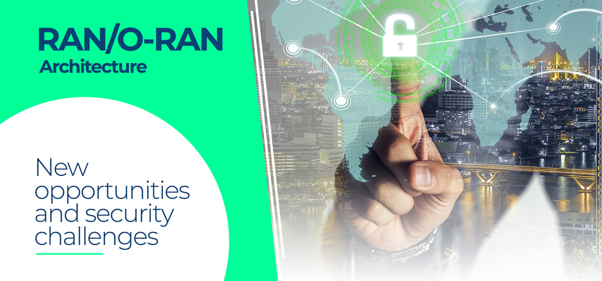 RAN architecture new opportunities and security challenges