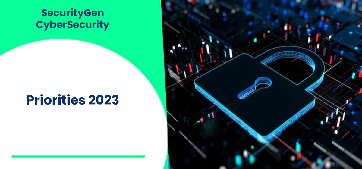 security gen cybersecurity priorities 2023